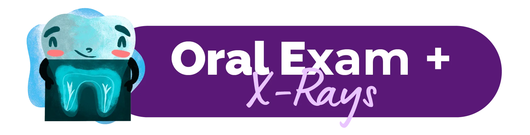 Oral Exam, X-Rays